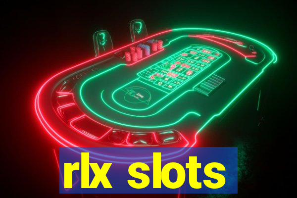 rlx slots